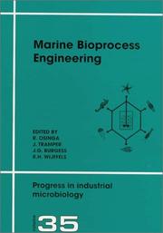 Marine bioprocess engineering : proceedings of an international symposium organized under auspices of the working party on applied biocatalysis of the Eurpean [sic] Federation of Biotechnology and The