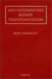 ABO-Incompatible Kidney Transplantation by Kota Takahashi