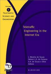 Teletraffic engineering in the Internet era : proceedings of the International Teletraffic Congress, ITC-17, Salvador da Bahia, Brazil, 24-28 September 2001