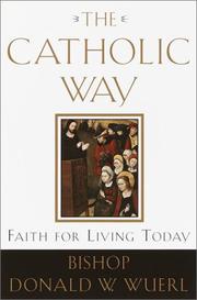 Cover of: The Catholic Way: Faith for Living Today