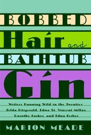 Cover of: Bobbed hair and bathtub gin: writers running wild in the Twenties