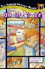 Cover of: Undercover Kid: The Comic Book King (All Aboard Mystery Reader)