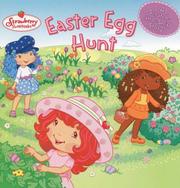 Cover of: Easter Egg Hunt (Strawberry Shortcake) by Molly Kempf