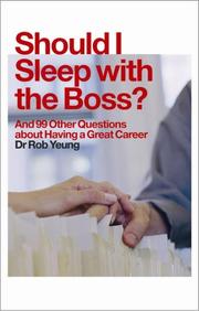 Should I sleep with the boss? : and 99 other questions about having a great career