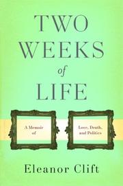 Cover of: Two Weeks of Life: A Memoir of Love, Death and Politics