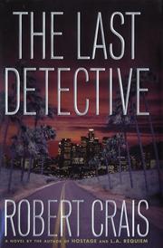 Cover of: The last detective by Robert Crais