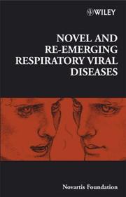 Cover of: Novartis Foundation Symposium 290 - Novel and Re-emerging Respiratory Viral Diseases (Novartis Foundation Symposia)