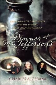 Cover of: Dinner at Mr. Jefferson's: Three Men, Five Great Wines, and the Evening that Changed America