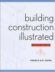 Building Construction Illustrated by Francis D. K. Ching