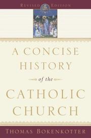A concise history of the Catholic Church by Thomas S. Bokenkotter