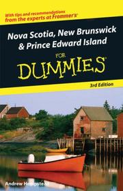 Nova Scotia, New Brunswick & Prince Edward Island for dummies