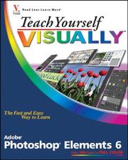 Teach yourself VISUALLY Photoshop Elements 6