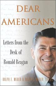 Cover of: Dear Americans: letters from the desk of President Ronald Reagan