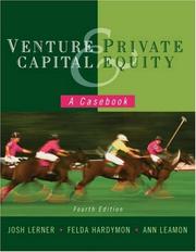 Venture capital and private equity : a casebook