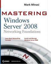 Mastering Windows Server 2008 networking foundations