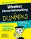 Cover of: Wireless Home Networking For Dummies (Wireless Home Networking for Dummies)