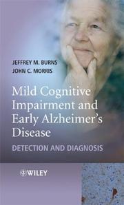 Mild cognitive impairment and early Alzheimer's disease : detections and diagnosis