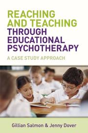 Cover of: Reaching and Teaching Through Educational Psychotherapy: A Case Study Approach