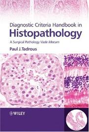 Diagnostic Criteria Handbook in Histopathology by Paul Joseph Tadrous