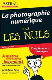 Cover of: La Photographie Numerique Pour Les Nuls (For Dummies)