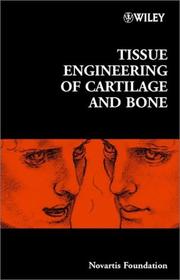 Cover of: Tissue Engineering of Cartilage and Bone - No. 249 (Novartis Foundation Symposia)