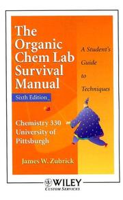 Cover of: Organic Chemistry Lab Manual 6th Edition for University of Pittsburgh by James W. Zubrick