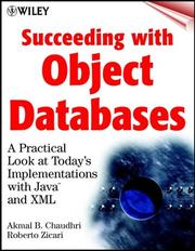 Cover of: Succeeding with Object Databases: A Practical Look at Today's Implementations with Java and XML