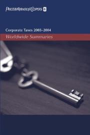 Cover of: Corporate Taxes 2003-2004: Worldwide Summaries (Worldwide Summaries Corporate Taxes)
