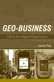Cover of: Geo-Business: GIS in the Digital Organization