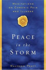Cover of: Peace in the storm: meditations on chronic pain and illness