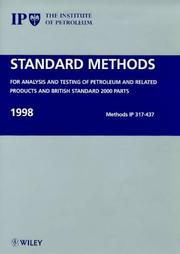 Cover of: Standard Methods for Analysis and Testing of Petroleum and Related Products and British Standard 2000 Parts 1998, 2 Vol. Set | Institute of Petroleum