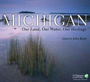 Michigan : our land, our water, our heritage