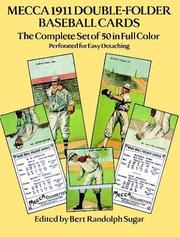 Cover of: Mecca 1911 Double-Folder Baseball Cards: The Complete Set of 50 in Full Color (Mecca, 1911 Double-Folder Baseball Cards)