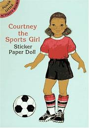 Cover of: Courtney the Sports Girl Sticker Paper Doll (Dover Little Activity Books)