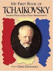 Cover of: My First Book of Tchaikovsky: Favorite Pieces in Easy Piano Arrangements