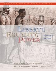 Cover of: Liberty, Equality, Power: Volume I by John M. Murrin, Paul E. Johnson, James M. McPherson, Alice Fahs, Gary Gerstle