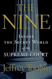 Cover of: The Nine: Inside the Secret World of the Supreme Court