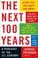 Cover of: The Next 100 Years