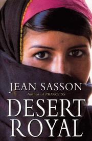 Desert royal by Jean P. Sasson