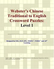 Cover of: Webster's Chinese Traditional to English Crossword Puzzles: Level 1