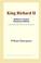 Cover of: King Richard II (Webster's French Thesaurus Edition)