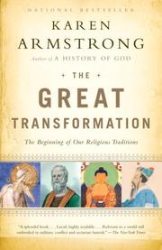 Cover of: The great transformation: the beginning of our religious traditions