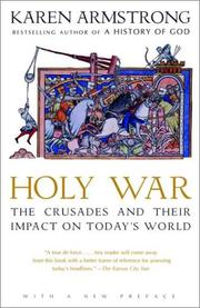 Cover of: Holy war: the Crusades and their impact on today's world