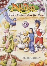 Cover of: Akiko and the intergalactic zoo
