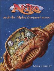 Cover of: Akiko and the Alpha Centauri 5000