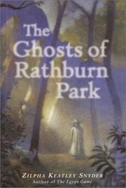 The ghosts of Rathburn Park by Zilpha Keatley Snyder
