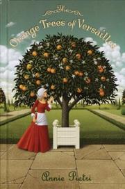 Cover of: The orange trees of Versailles by Annie Pietri