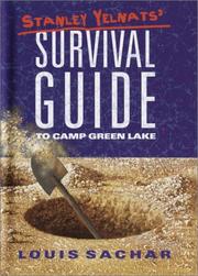 Stanley Yelnats' Survival Guide to Camp Green Lake by Jeff Newman