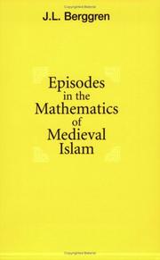 Cover of: Episodes in the mathematics of medieval Islam