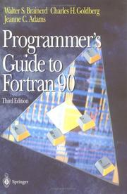 Programmer's guide to Fortran 90 by Walter S. Brainerd